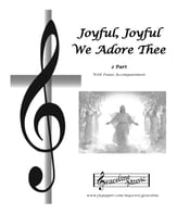 Joyful Joyful We Adore Thee 2 Part Two-Part Mixed choral sheet music cover